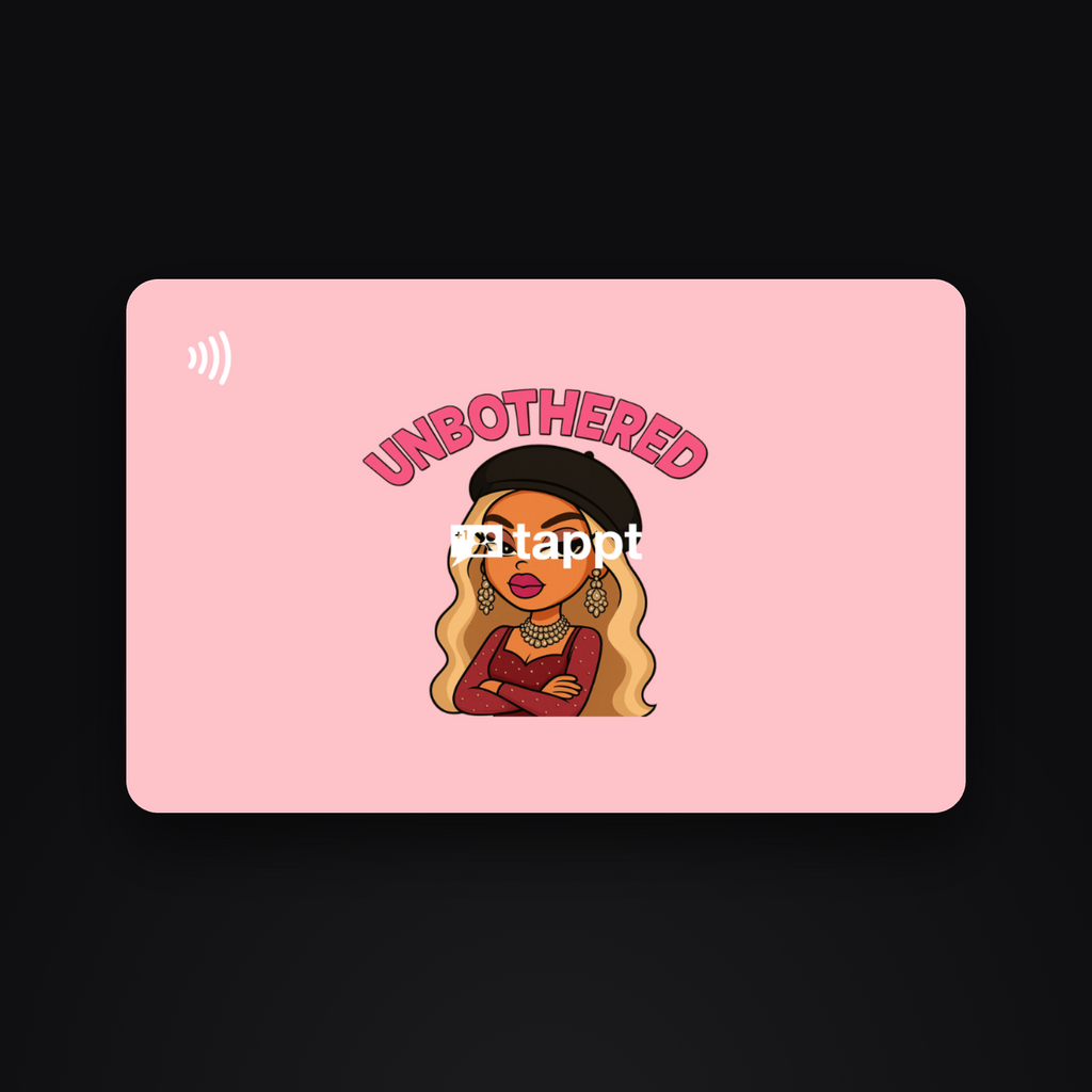 Tappt Card — Unbothered